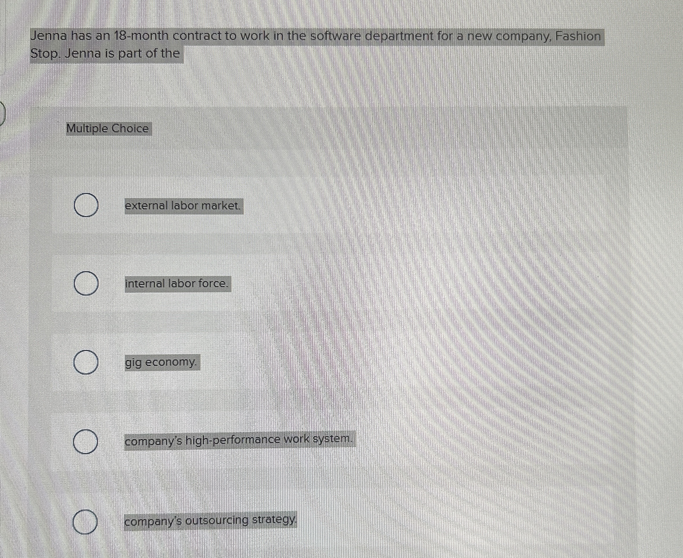  Jenna has an 18-month contract to work in the software department