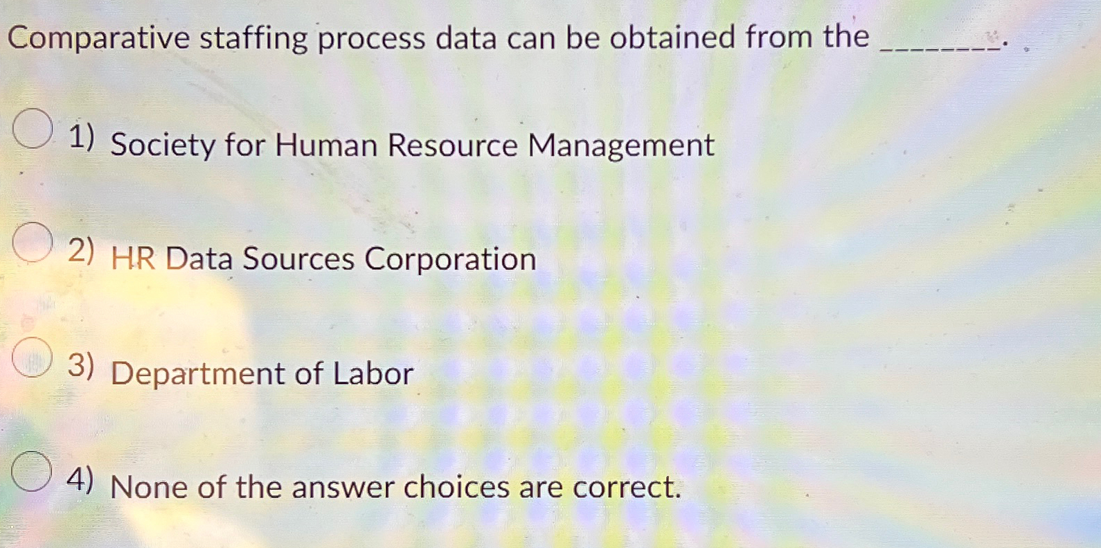  Comparative staffing process data can be obtained from the q, 1)