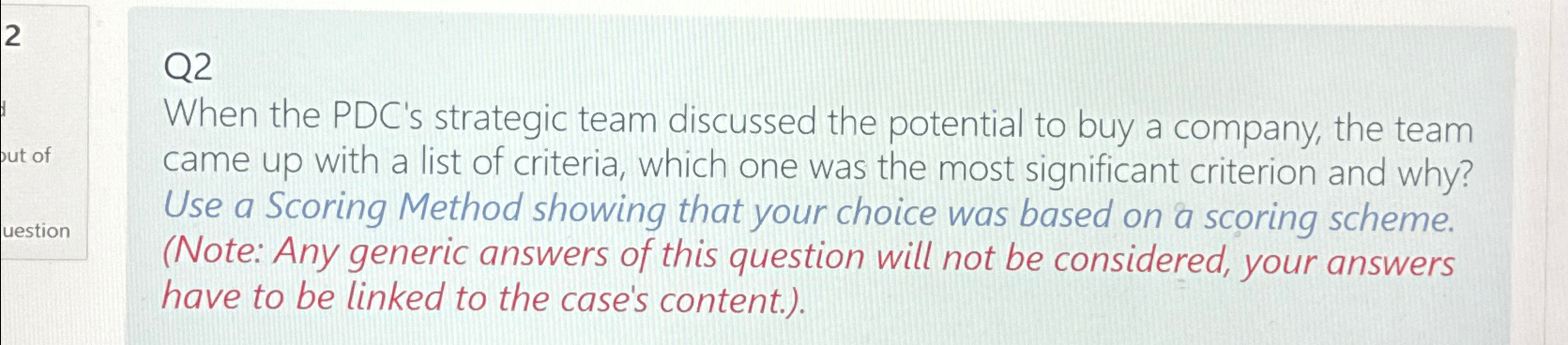  Q2 When the PDC's strategic team discussed the potential to buy