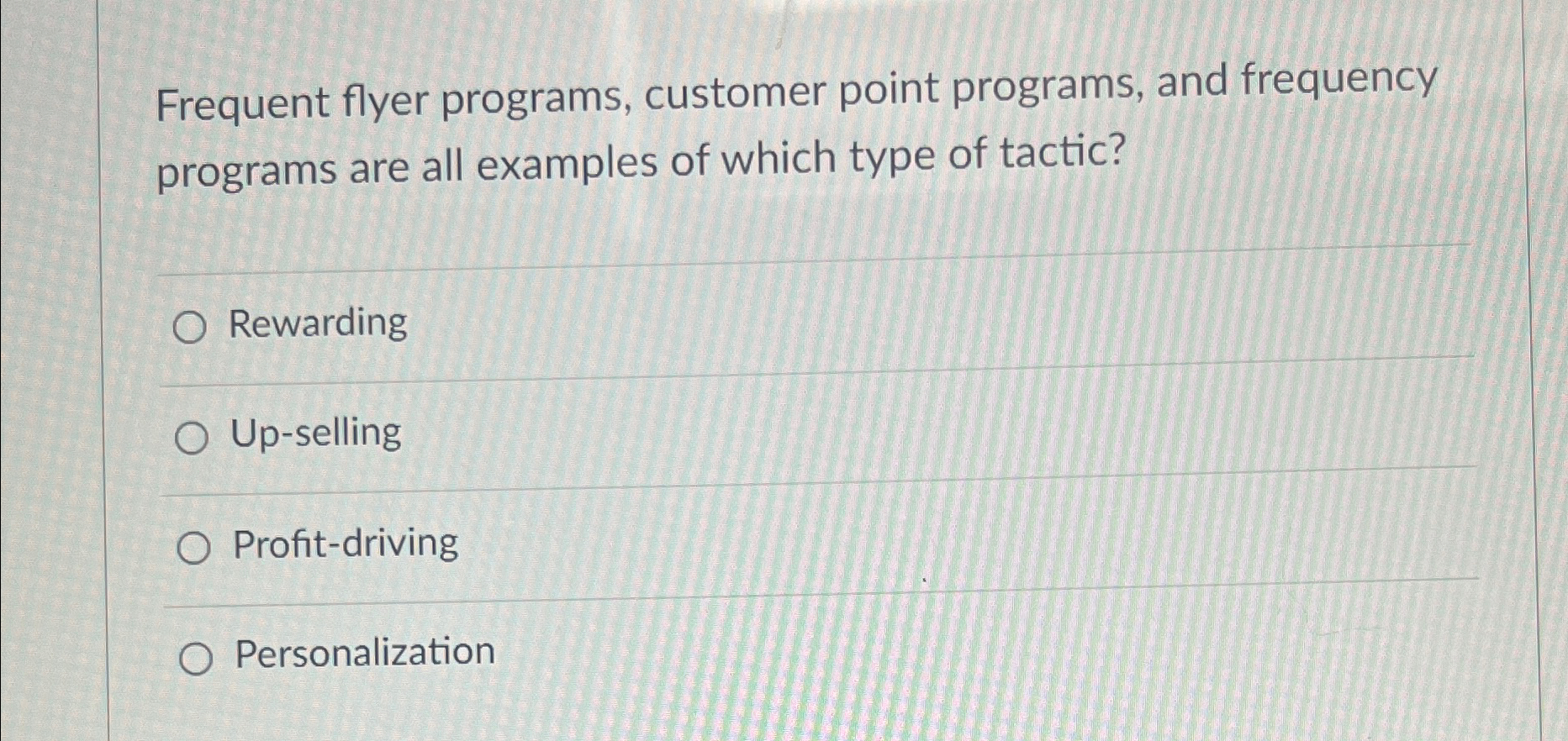  Frequent flyer programs, customer point programs, and frequency programs are all