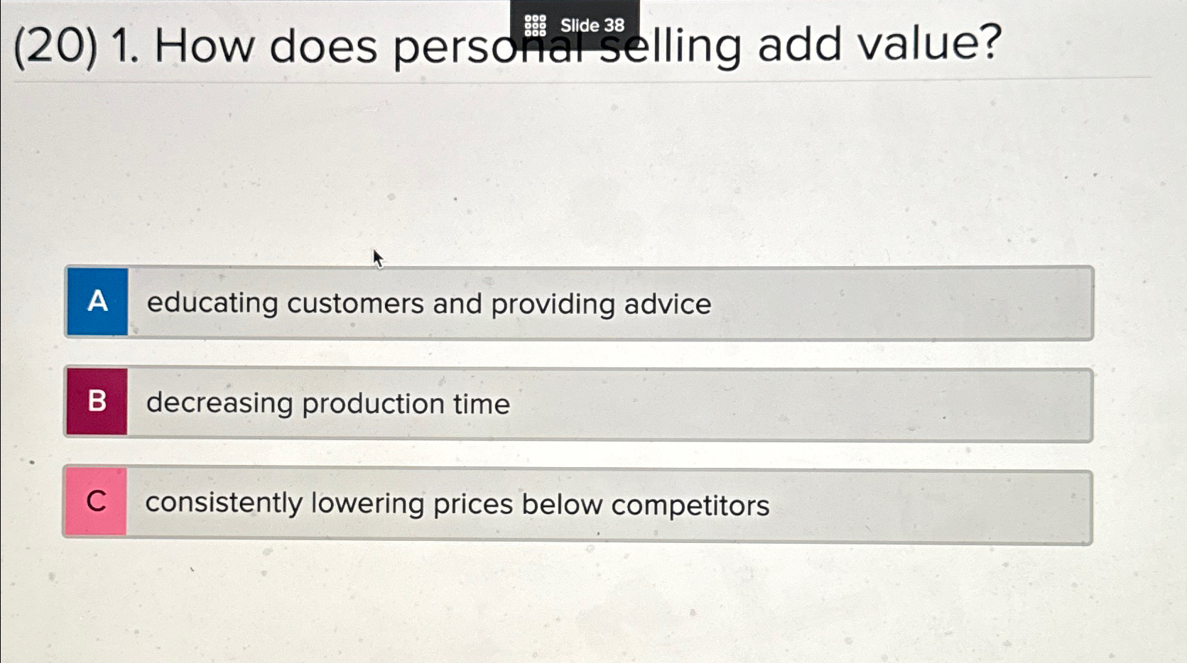  (20)1. How does persomat selling add value? educating customers and providing