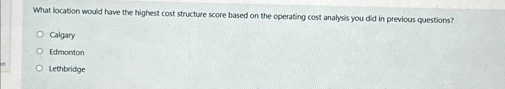  What location would have the highest cost structure score based on
