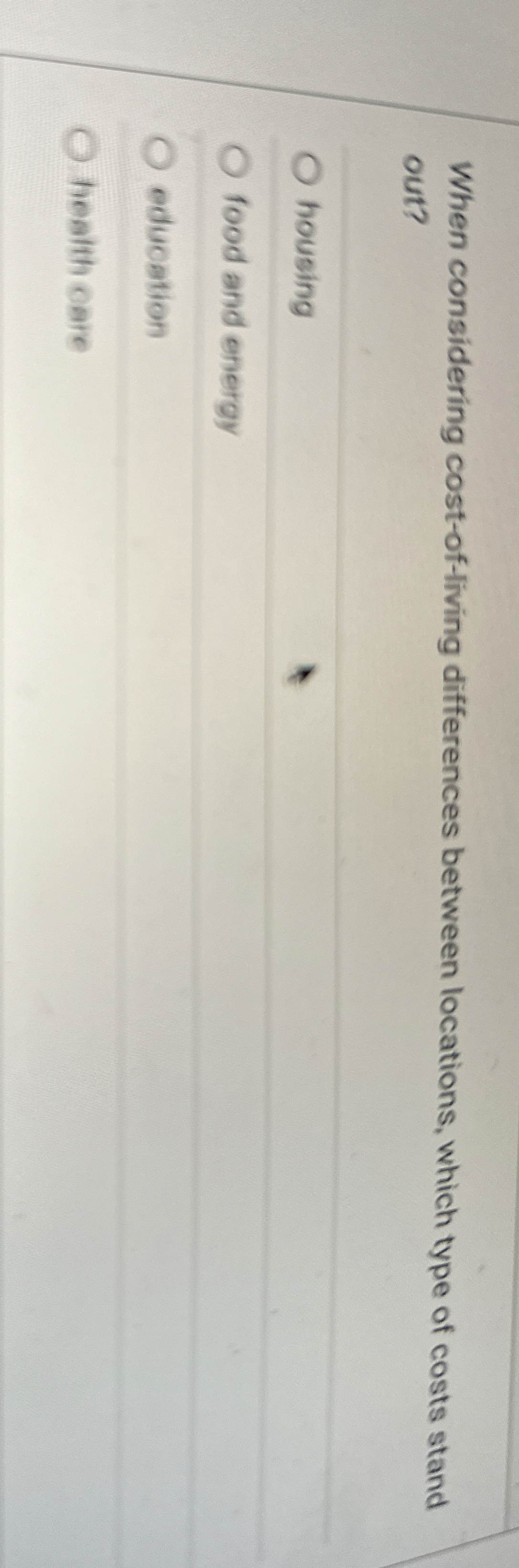  When considering cost-of-living differences between locations, which type of costs stand