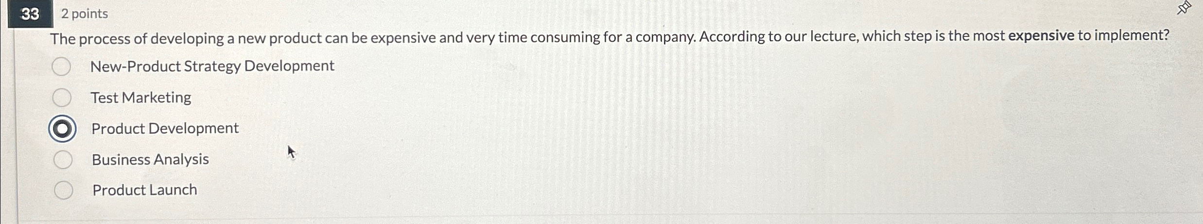  332 points The process of developing a new product can be