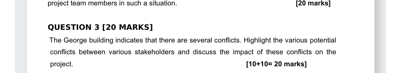  project team members in such a situation. [20 marks] QUESTION 3[20