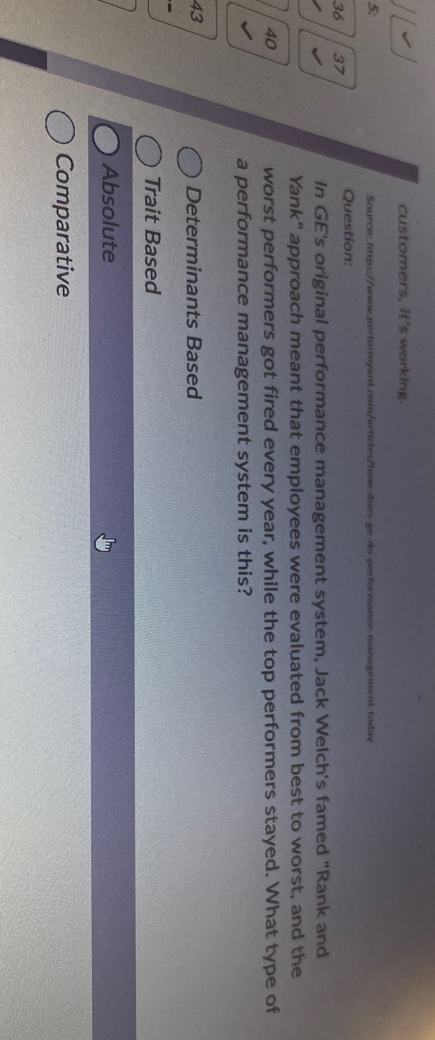  customers, it's working. Question: In GE's original performance management system, Jack