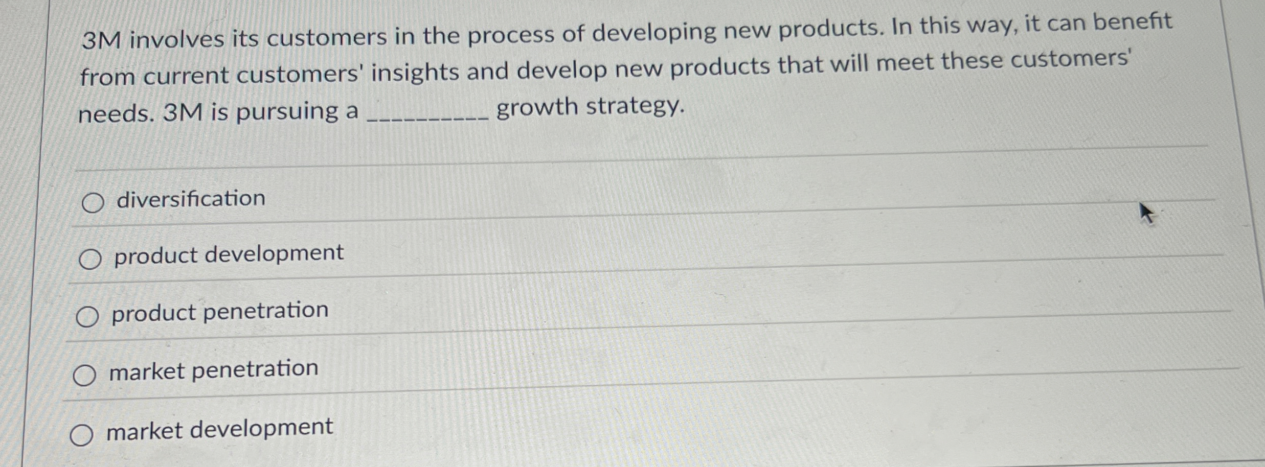  3M involves its customers in the process of developing new products.