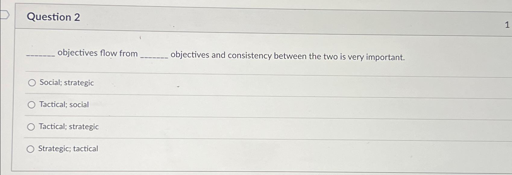  Question 2 objectives flow from objectives and consistency between the two