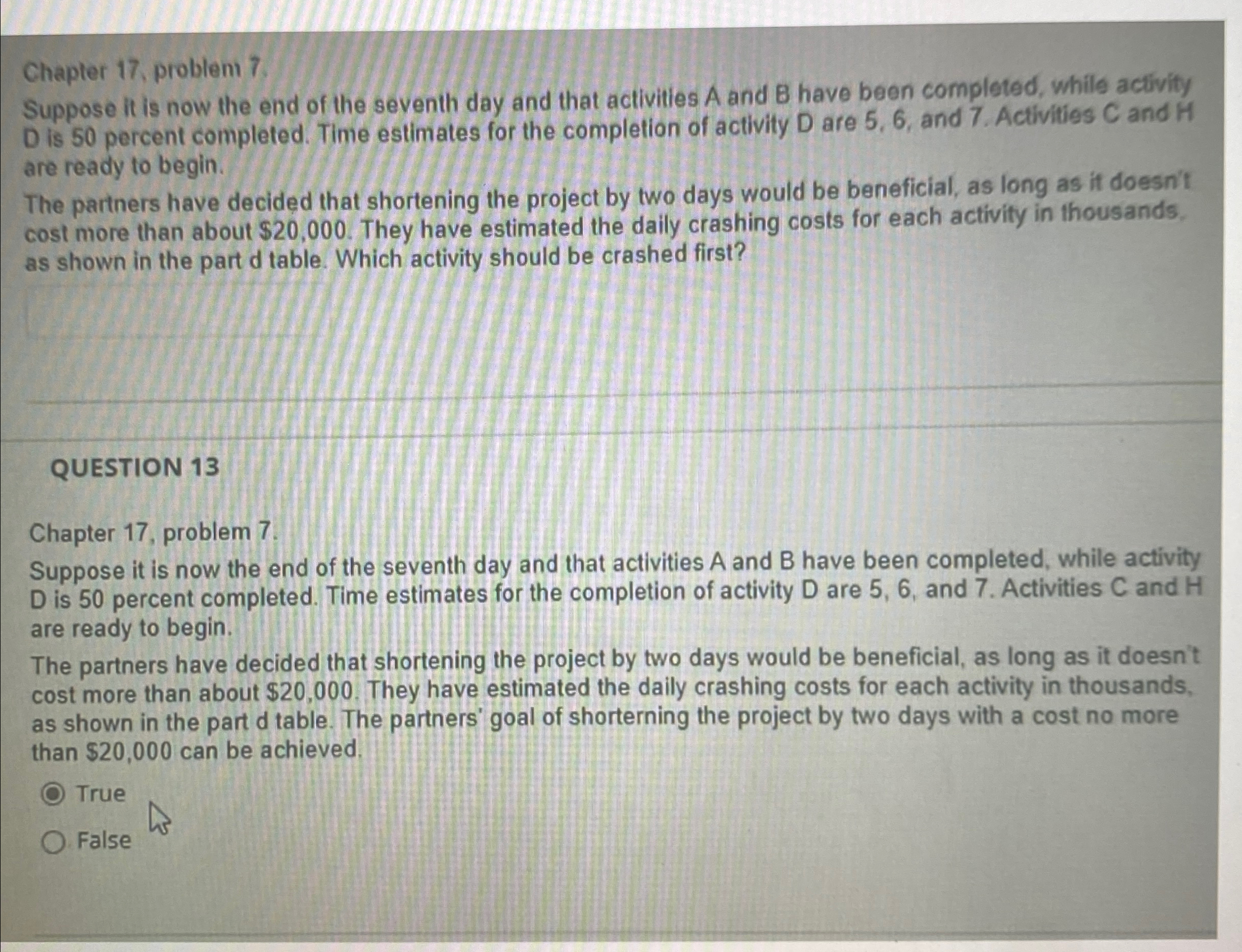  Chapter 17, problem 7 Suppose it is now the end of