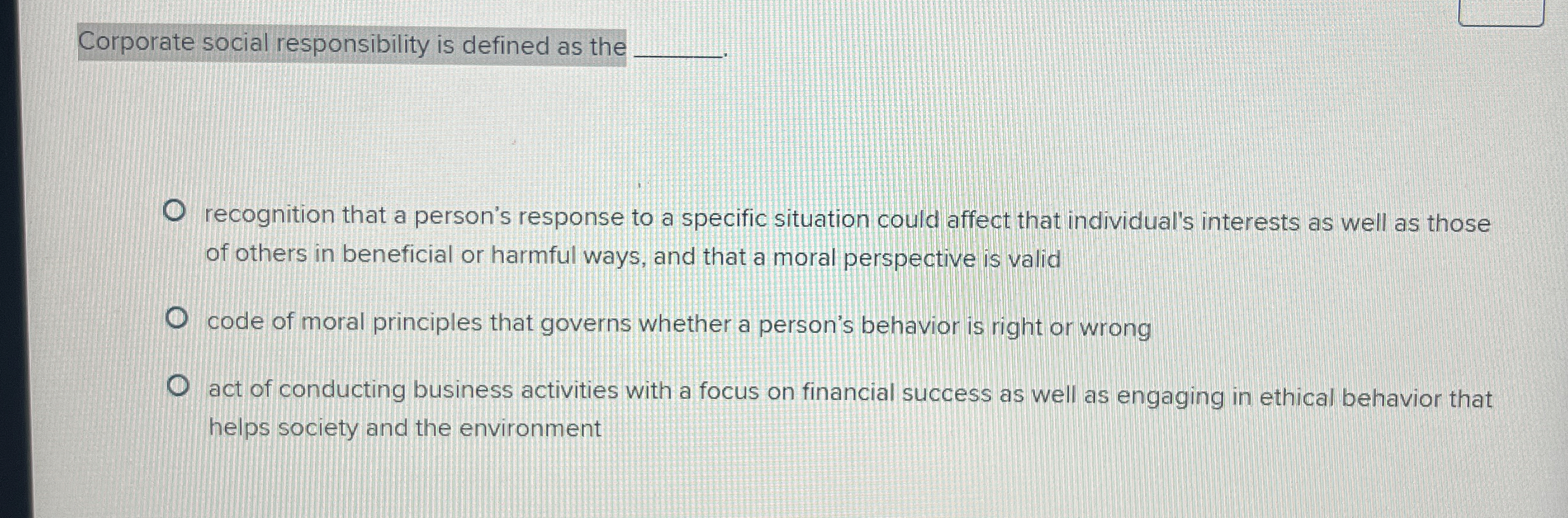  Corporate social responsibility is defined as the q, recognition that a