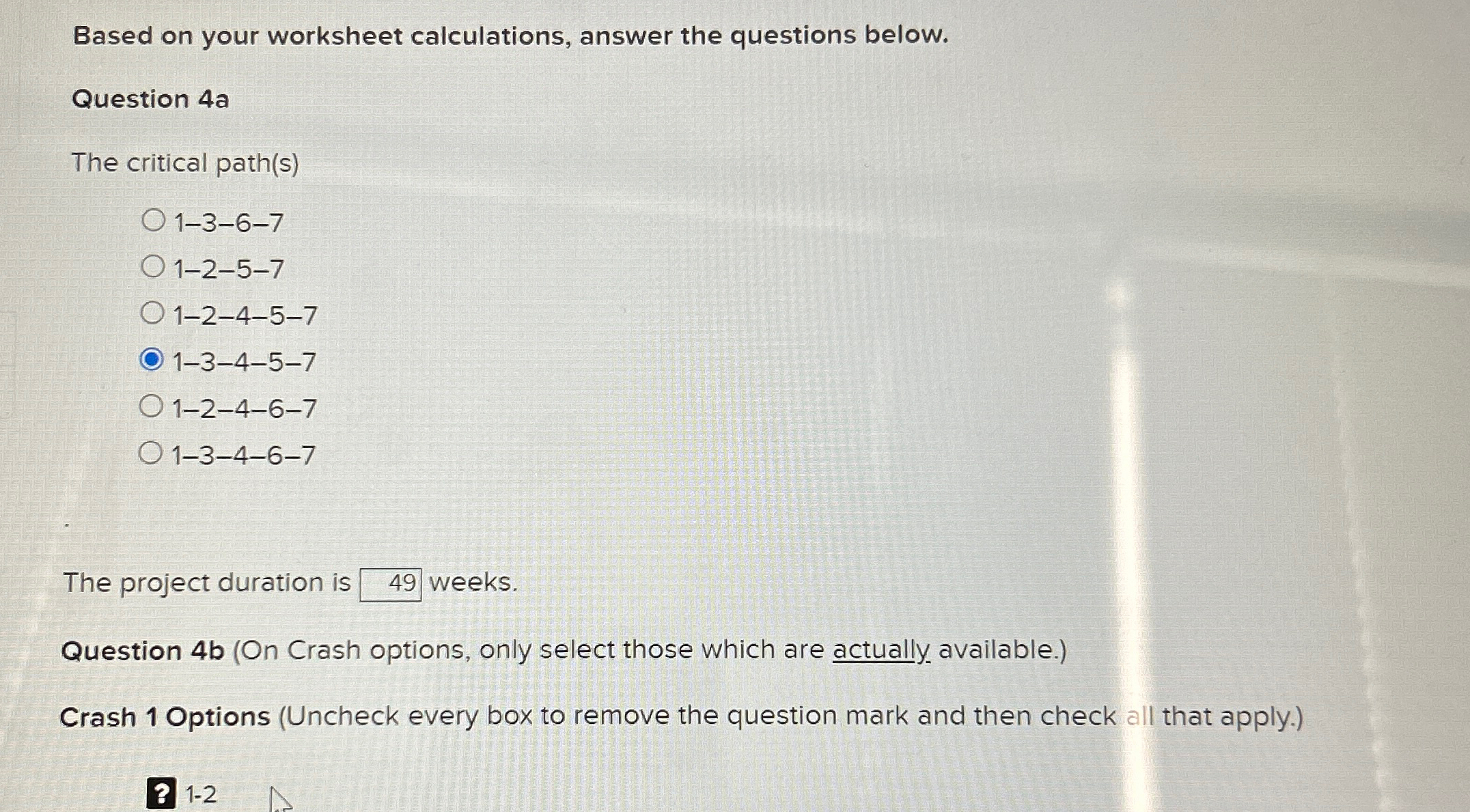  Based on your worksheet calculations, answer the questions below. Question 4a