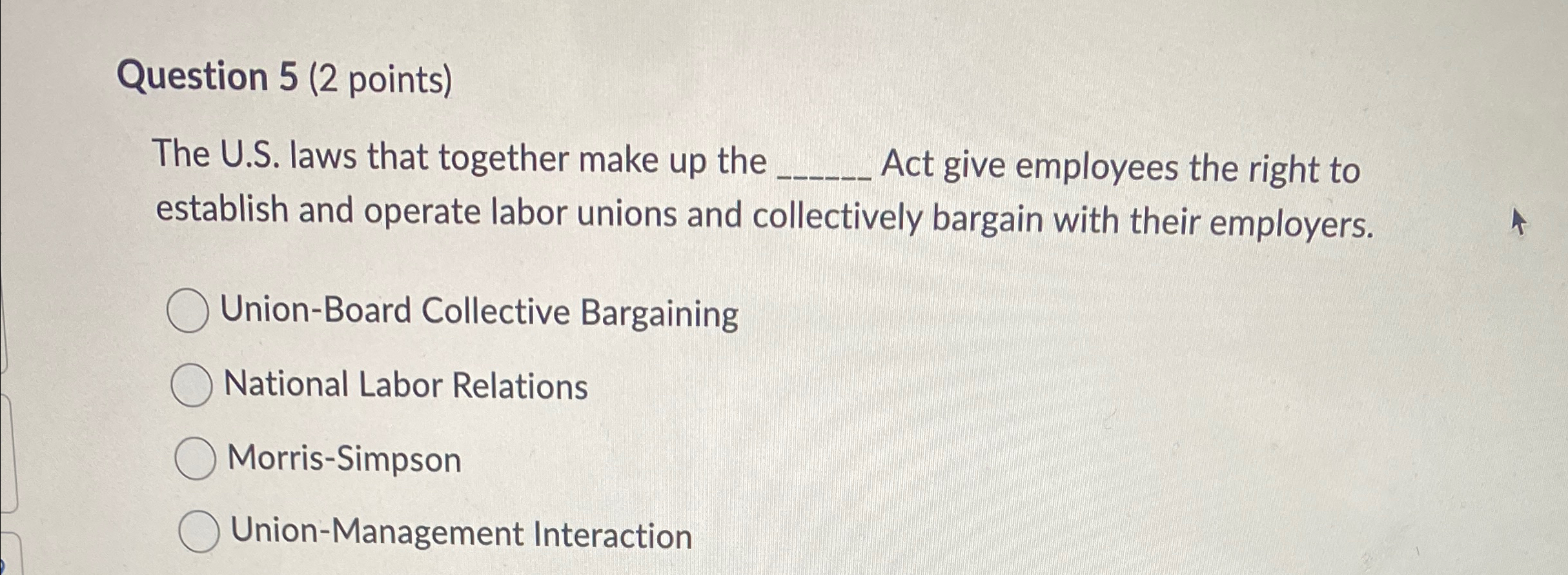  Question 5(2 points) The U.S. laws that together make up the