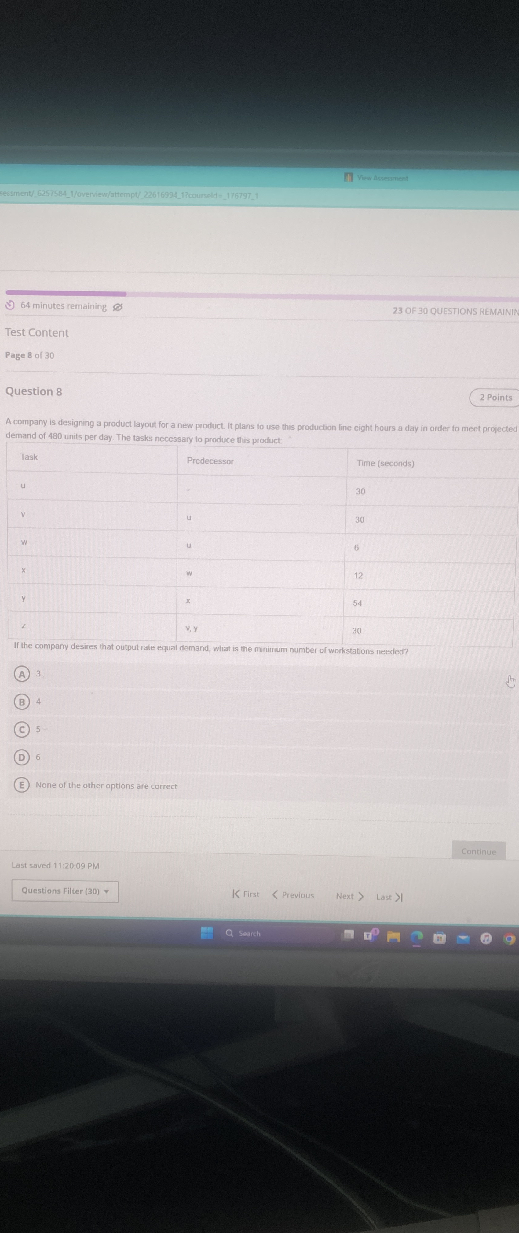  II View Assessment essment/_6257584_1/overview/attempt/_22616994_17ocourseld=_176797_1 64 minutes remaining 23 OF 30 QUESTIONS