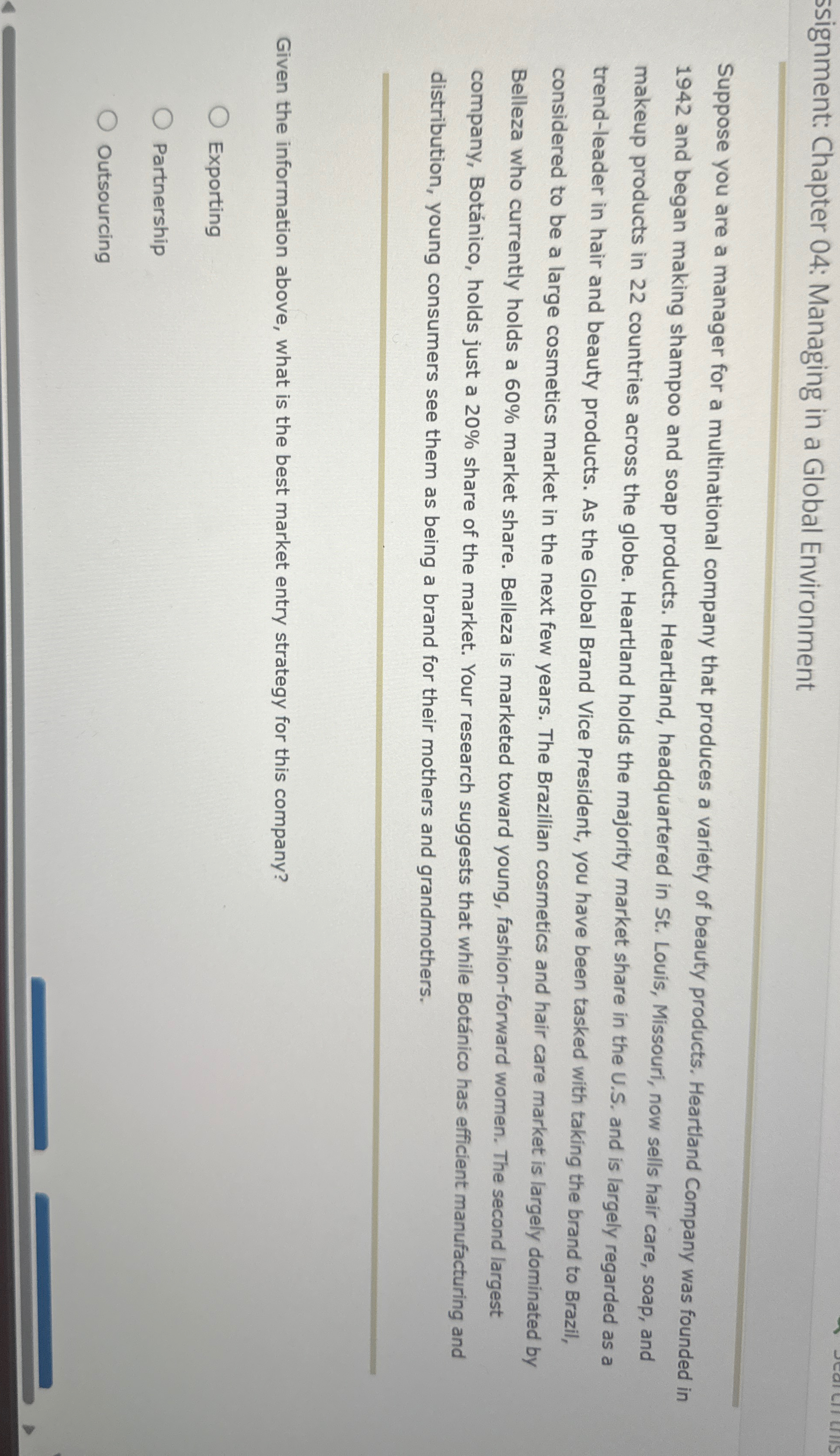  ssignment: Chapter 04: Managing in a Global Environment Suppose you are