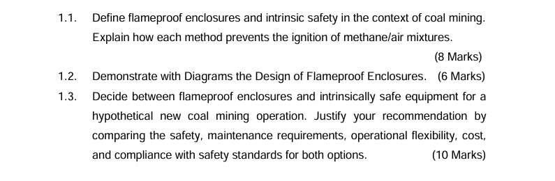  1.1. Define flameproof enclosures and intrinsic safety in the context of