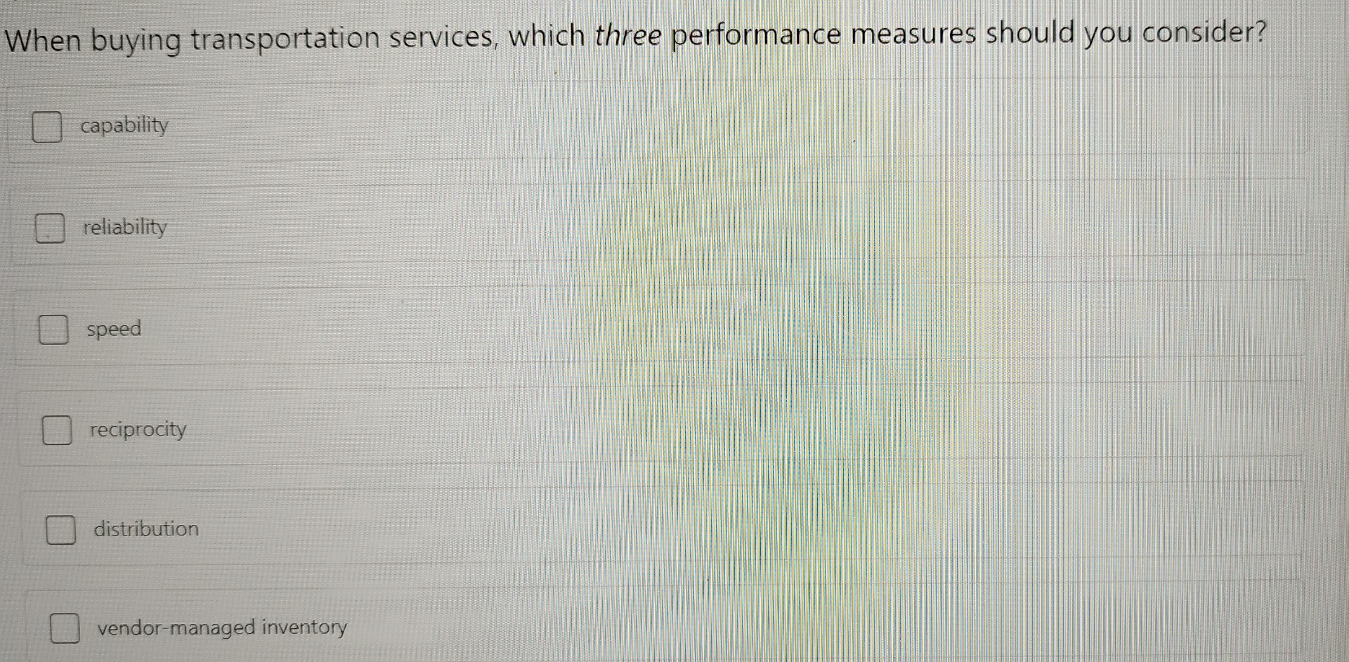  When buying transportation services, which three performance measures should you consider?