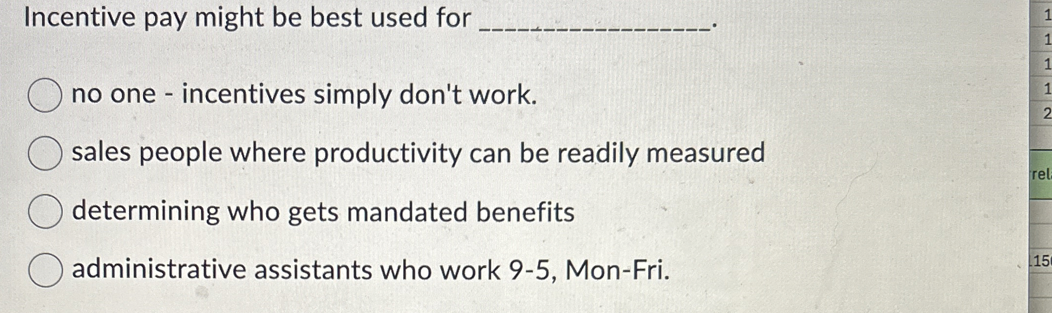  Incentive pay might be best used for no one - incentives