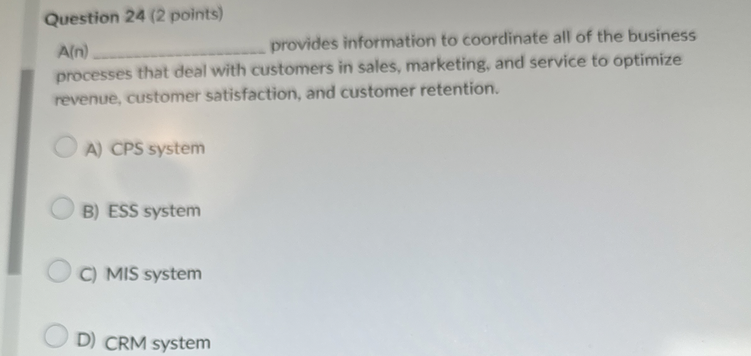  Question 24(2 points) A(n provides information to coordinate all of the