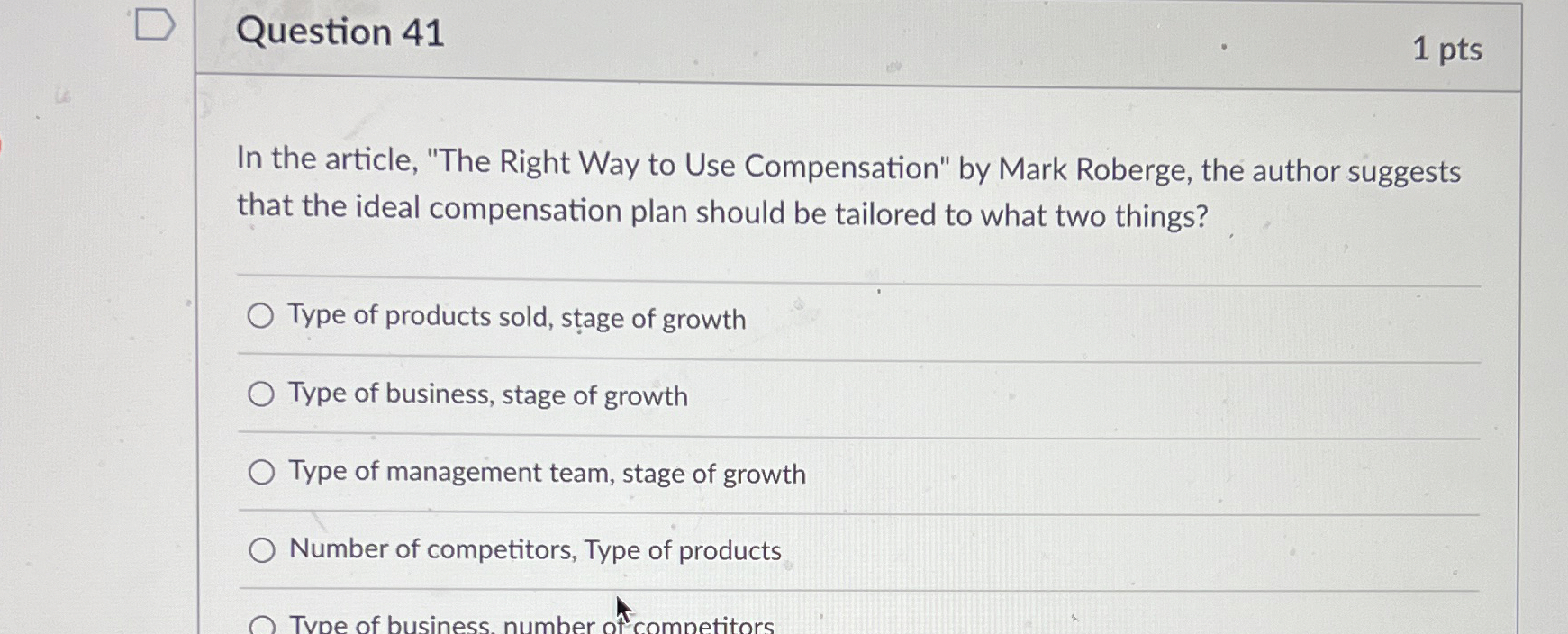  Question 41 1 pts In the article, "The Right Way to