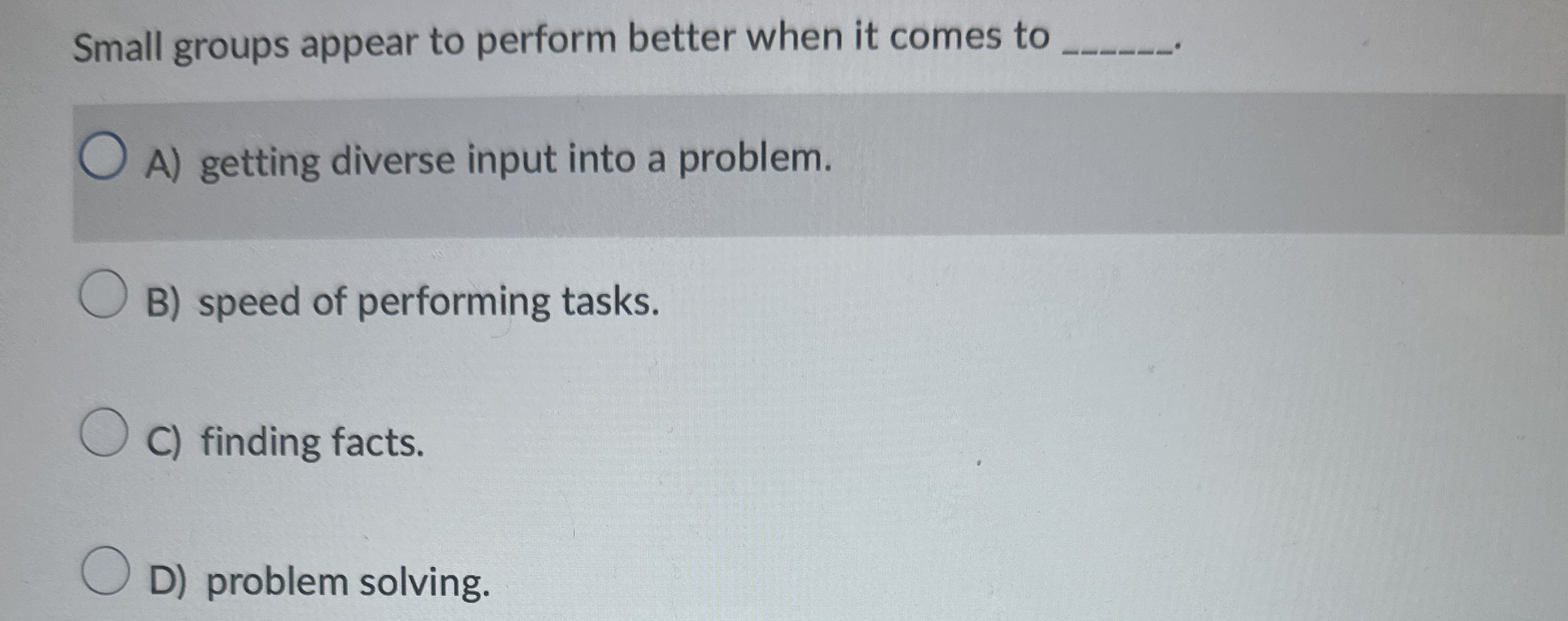  Small groups appear to perform better when it comes to q,