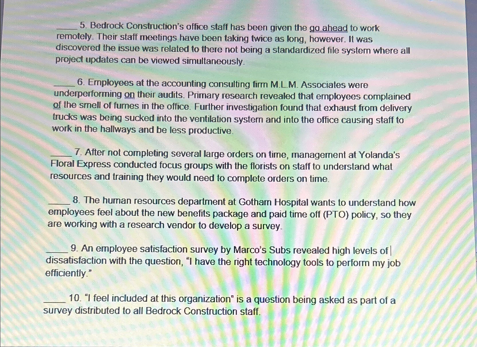  q,5. Bedrock Construction's office staff has been given the go ahead