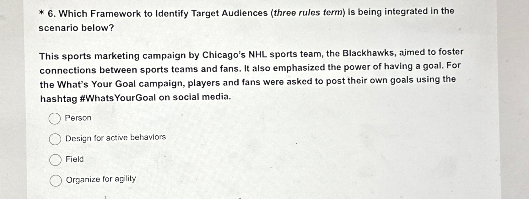  Which Framework to Identify Target Audiences (three rules term) is being