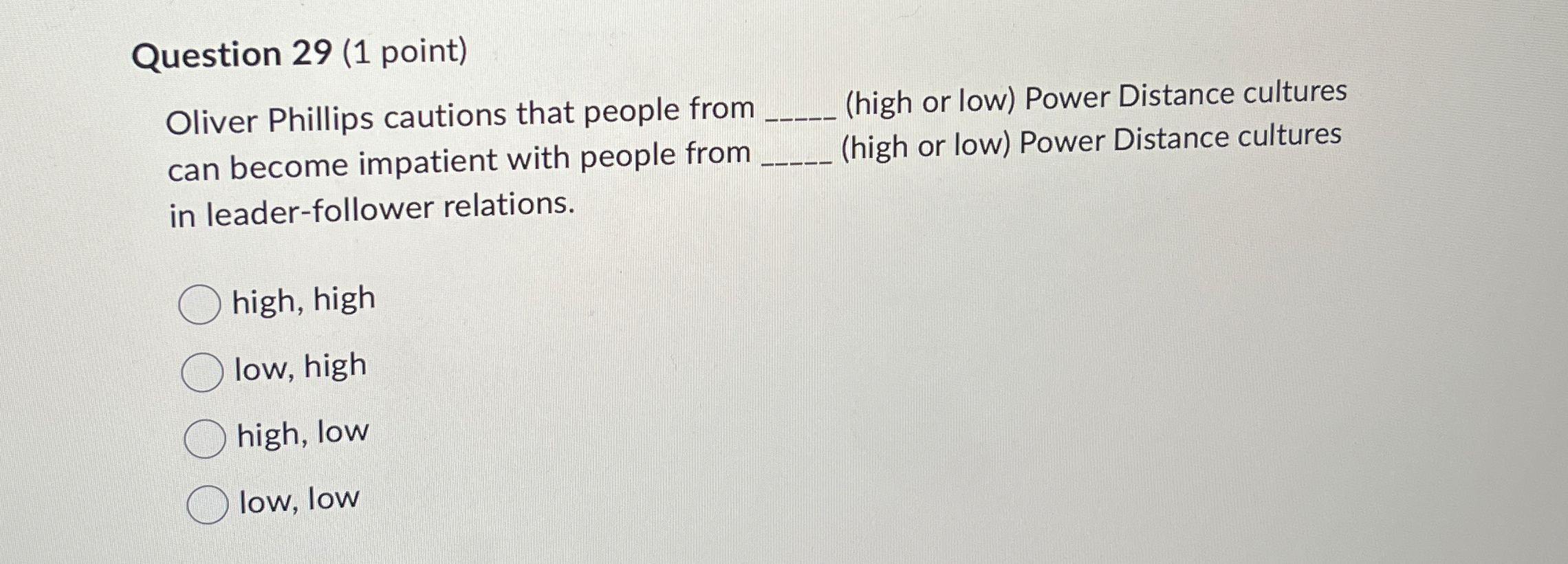  Question 29(1 point) Oliver Phillips cautions that people from q, can