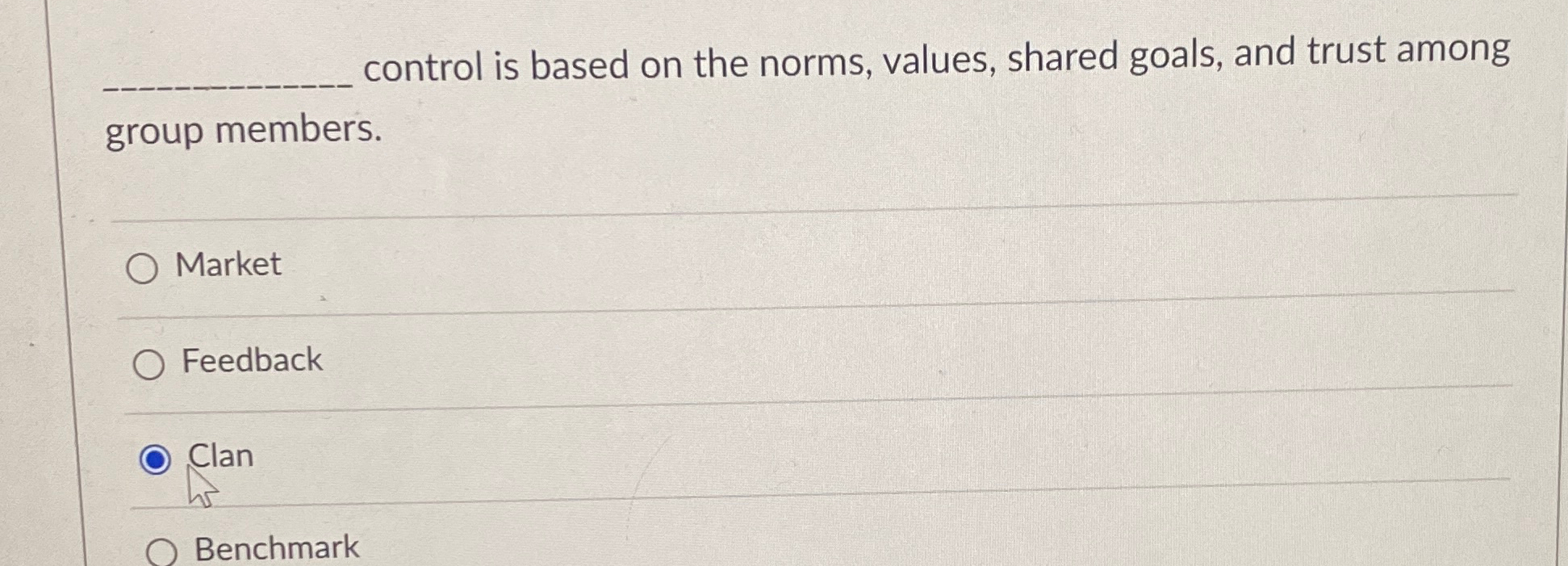  control is based on the norms, values, shared goals, and trust