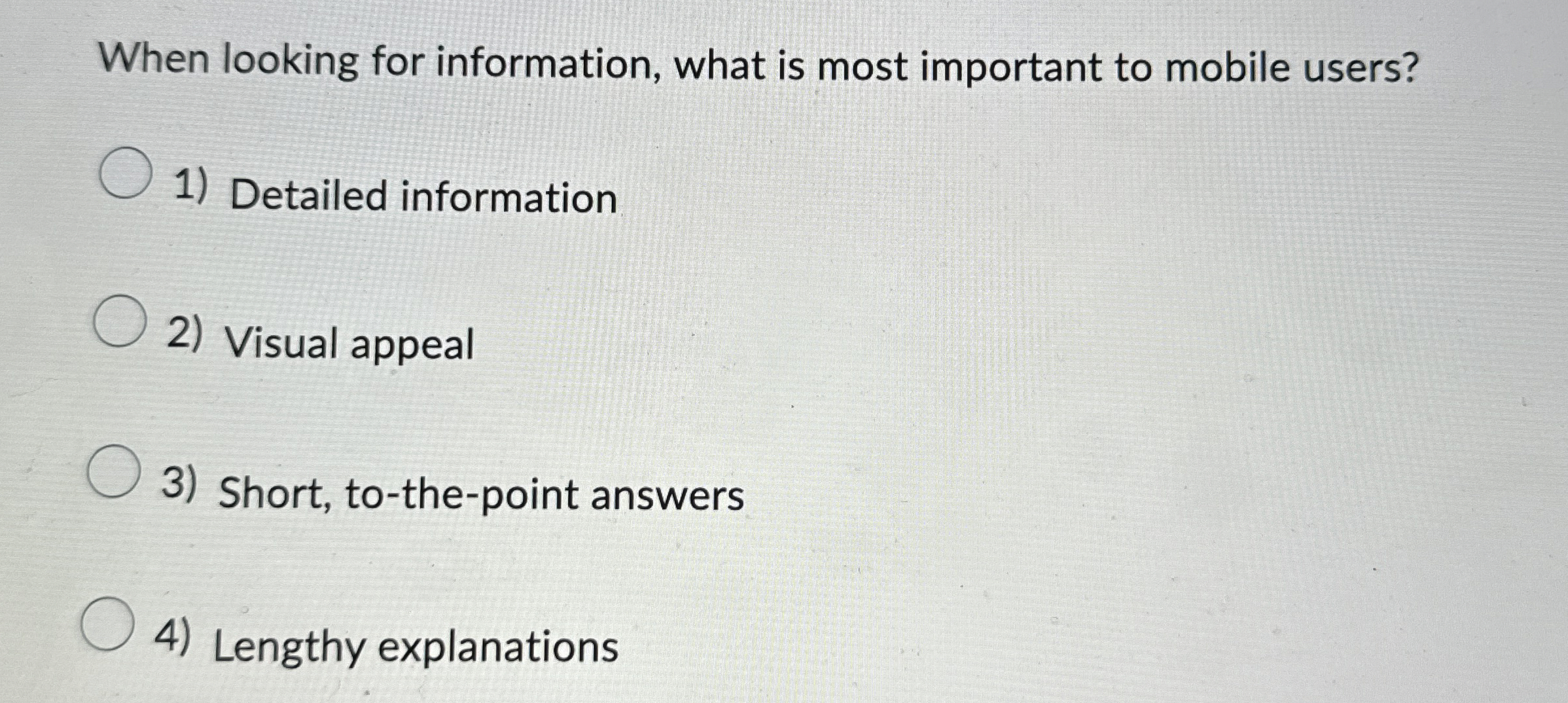  When looking for information, what is most important to mobile users?