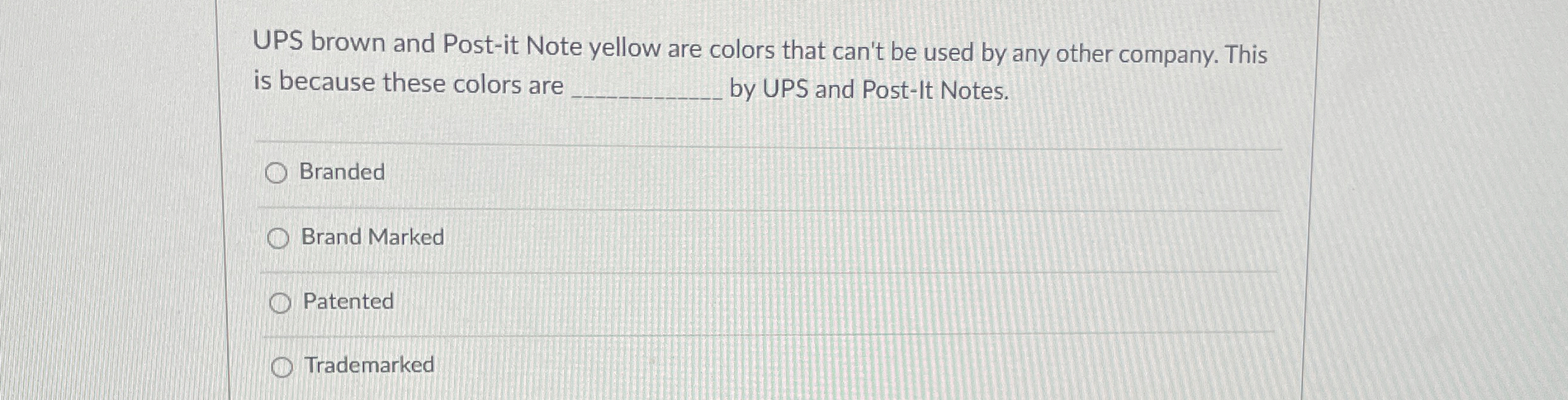  UPS brown and Post-it Note yellow are colors that can't be