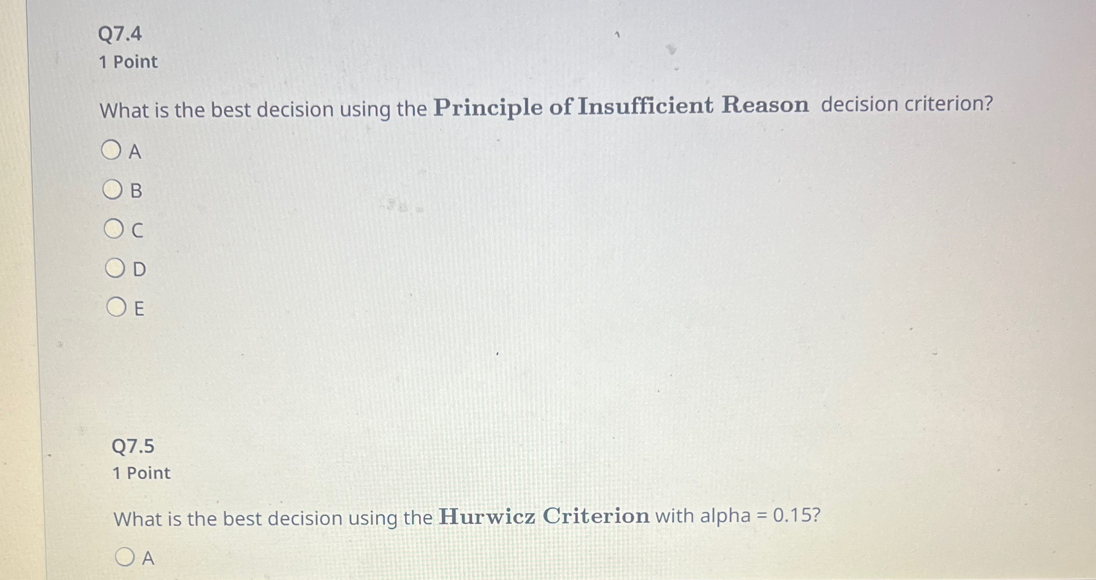  Q7.4 1 Point What is the best decision using the Principle