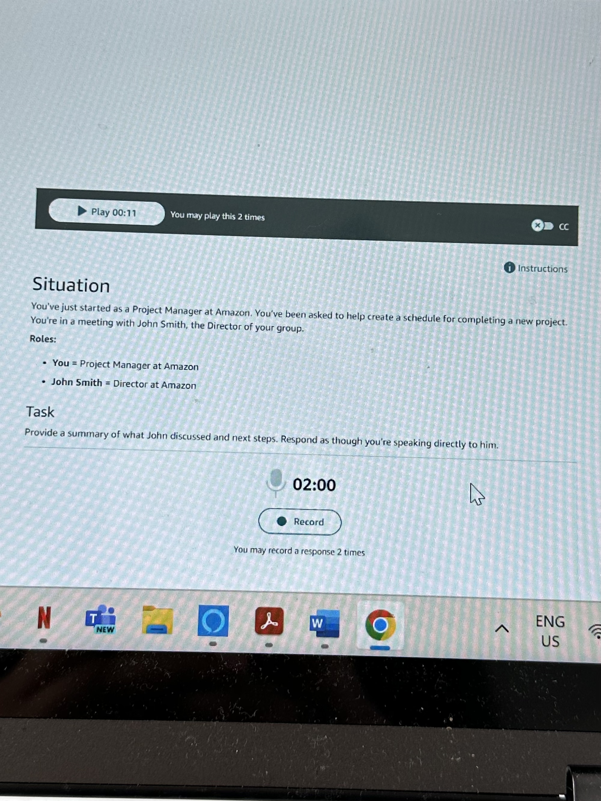  Situation You've just started as a Project Manager at Amazon. You've