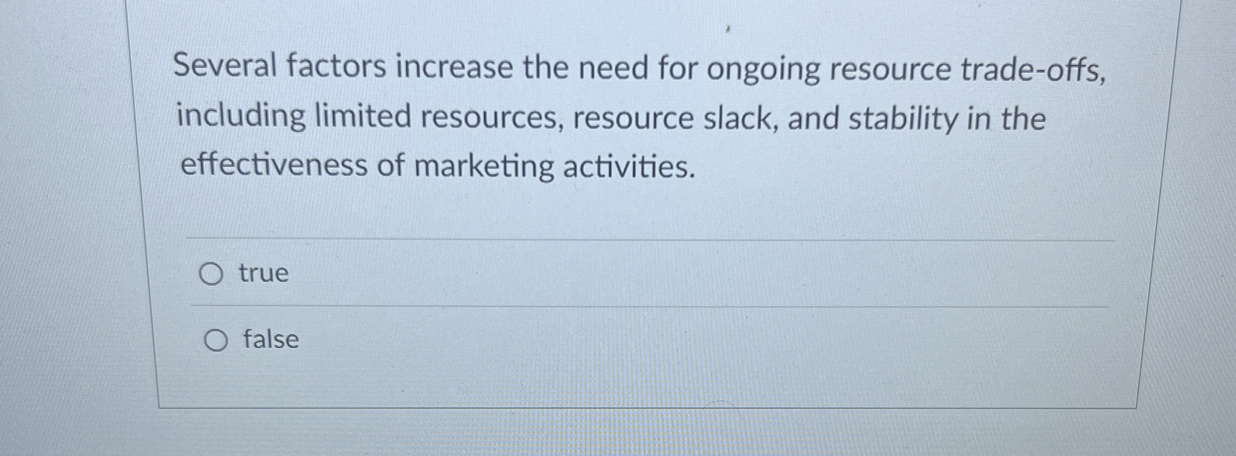  Several factors increase the need for ongoing resource trade-offs, including limited