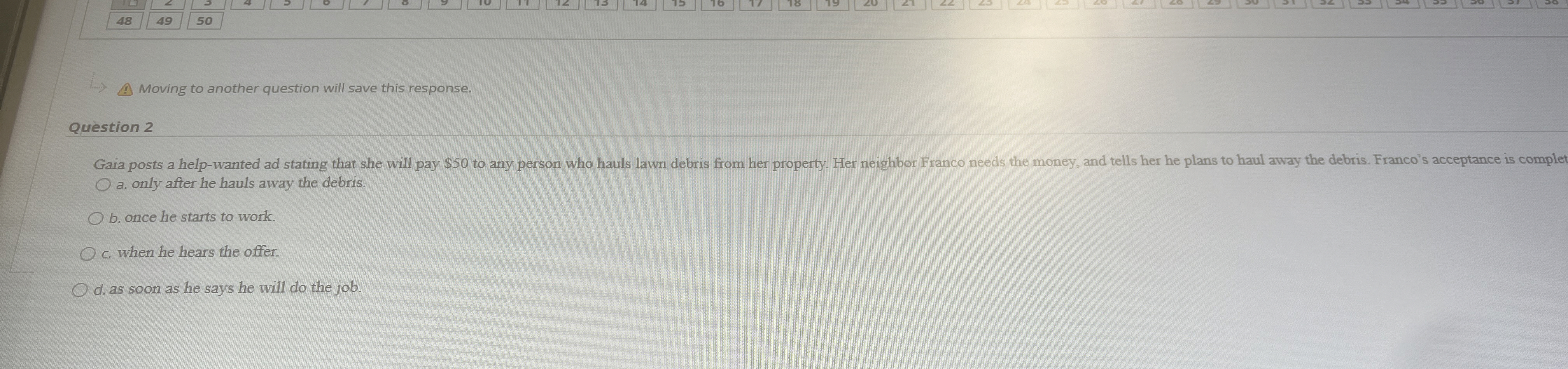  4 Moving to another question will save this response. Question 2