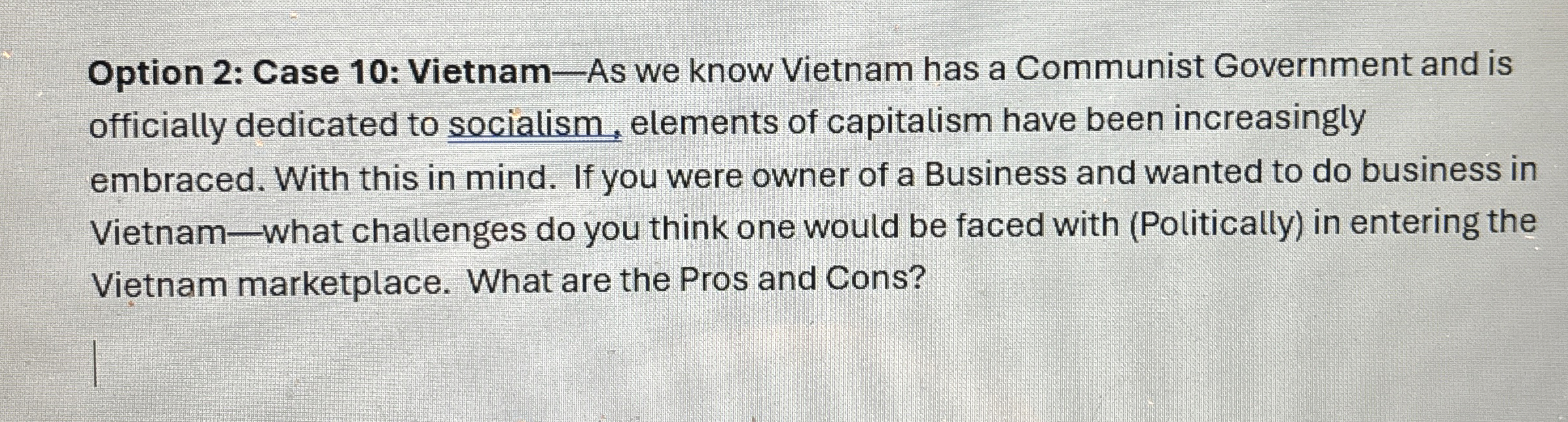  Option 2: Case 10: Vietnam-As we know Vietnam has a Communist