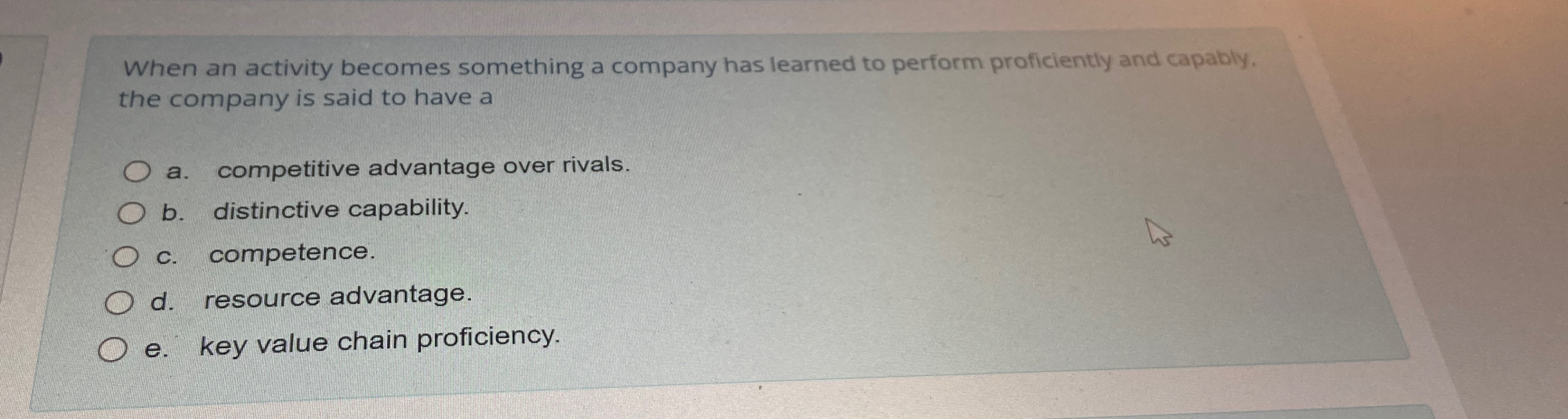  When an activity becomes something a company has learned to perform