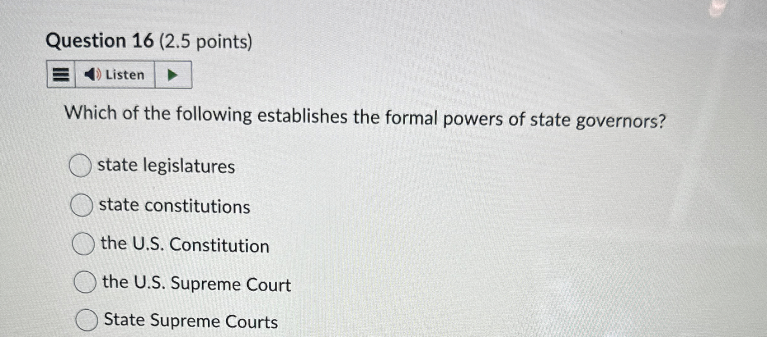  Question 16(2.5 points) Listen Which of the following establishes the formal