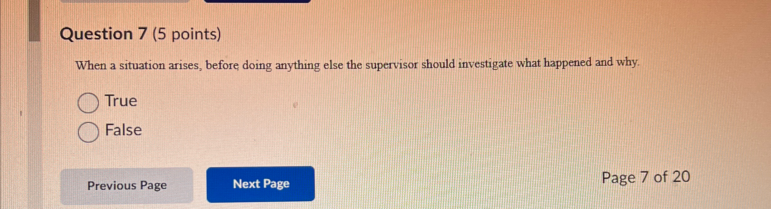 Question 7(5 points) When a situation arises, before doing anything else