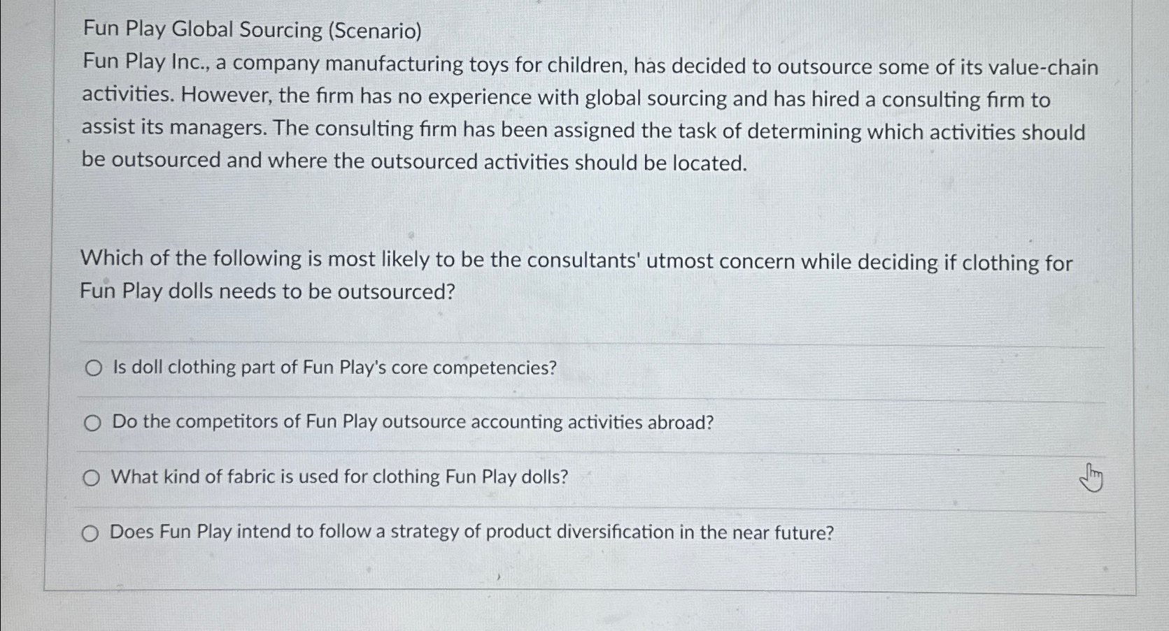 Fun Play Global Sourcing (Scenario) Fun Play Inc., a company manufacturing