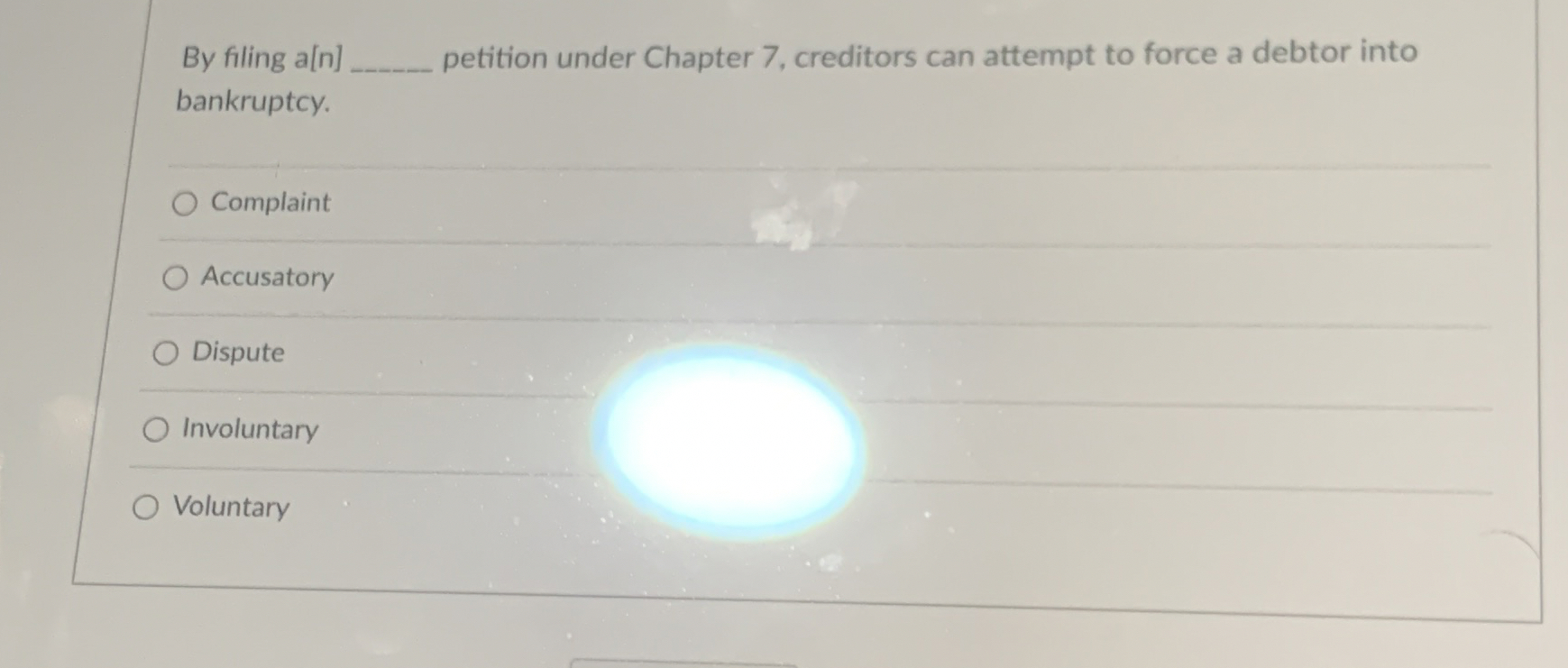  By filing a[n] petition under Chapter 7, creditors can attempt to