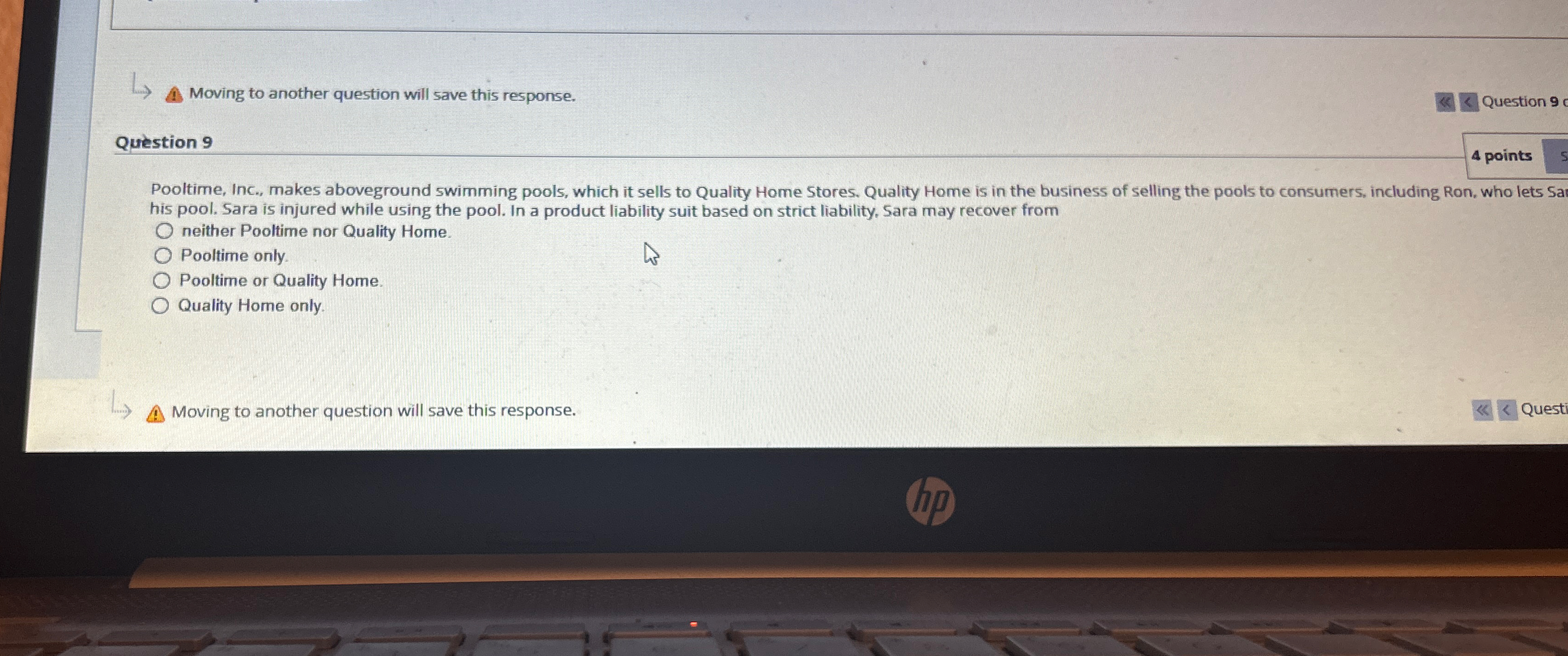  Moving to another question will save this response. Qustion 9 4