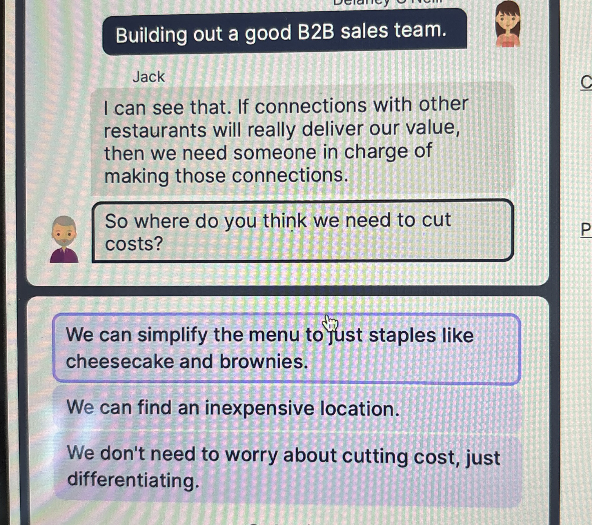  Building out a good B2B sales team. Jack I can see