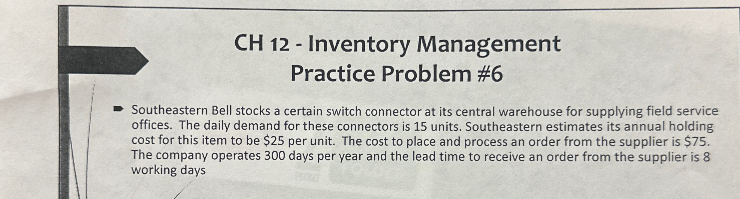  CH 12- Inventory Management Practice Problem #6 Southeastern Bell stocks a