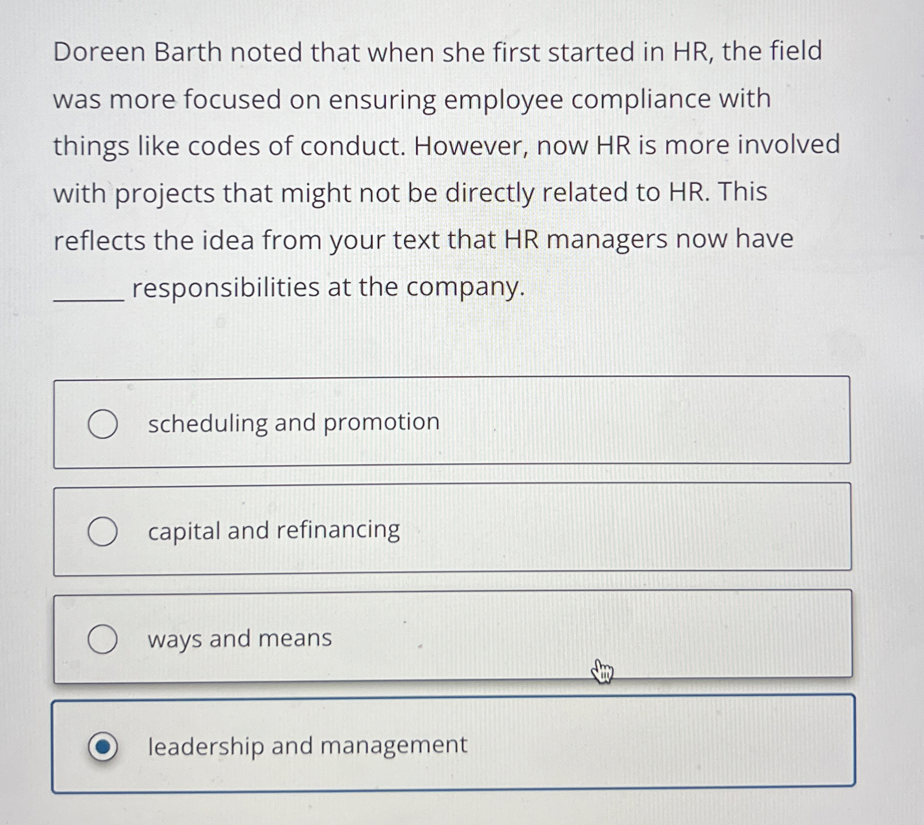  Doreen Barth noted that when she first started in HR, the