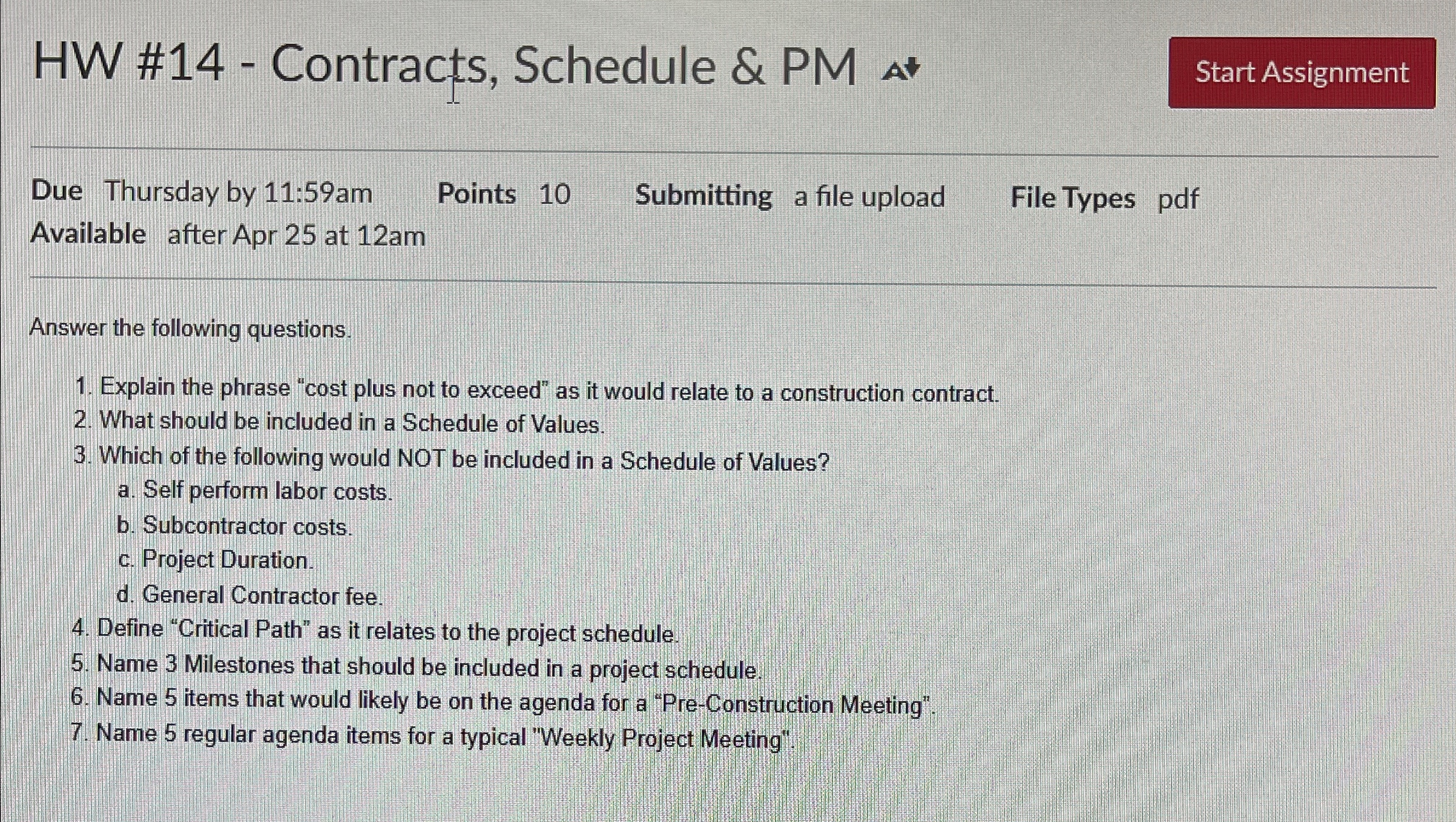  HW #14- Contracts, Schedule & PM Due Thursday by 11:59am Points