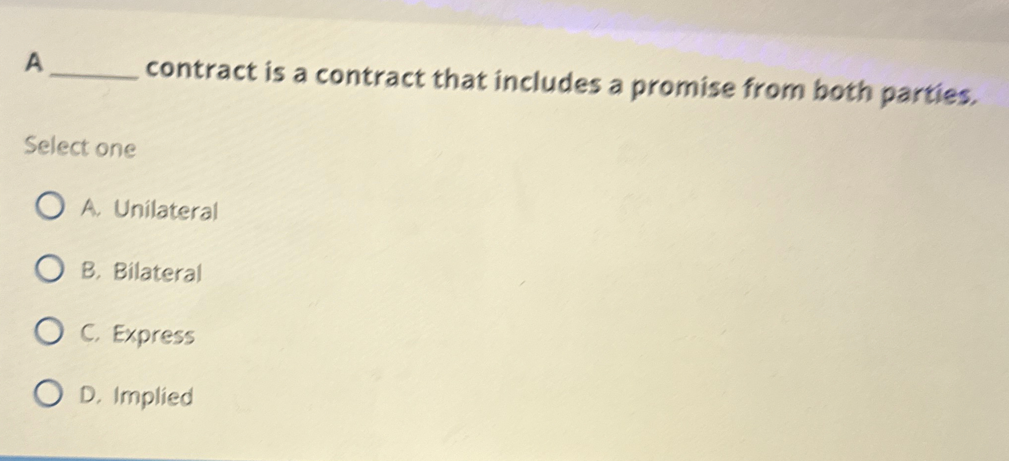  A contract is a contract that includes a promise from both