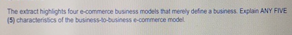  The extract highlights four e-commerce business models that merely define a