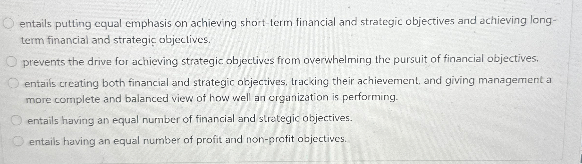  entails putting equal emphasis on achieving short-term financial and strategic objectives