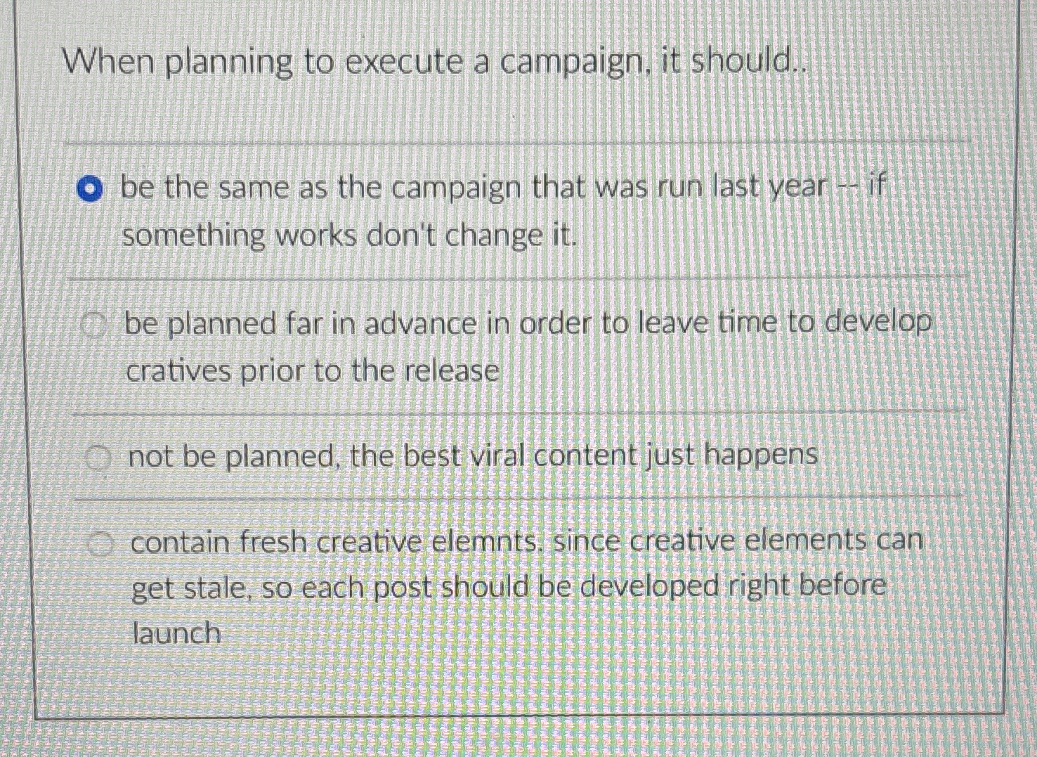  When planning to execute a campaign, it should. be the same
