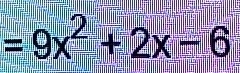  =9x2+2x-6 